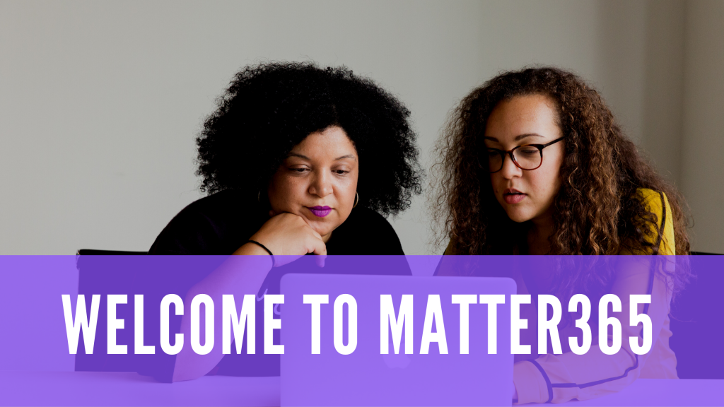 Welcome to Matter365